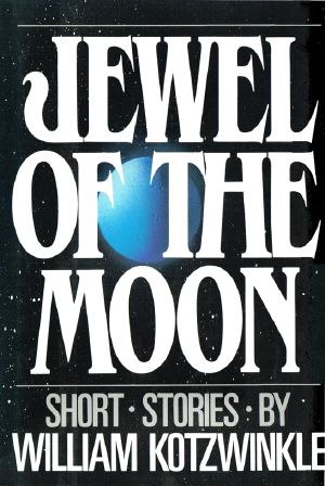 [Jewel of the Moon 01] • Jewel of the Moon · Short Stories